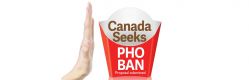 Canada Seeks PHO BAN